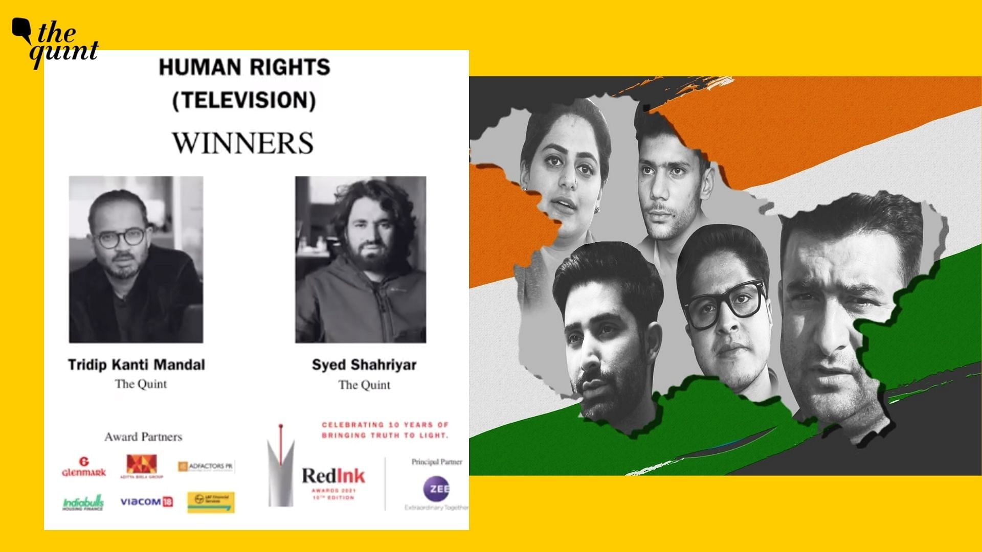 <div class="paragraphs"><p>The Mumbai Press Club on Wednesday, 29 December, announced <strong>The Quint’s</strong> Creative Director Tridip K Mandal, as well as independent journalist Syed Shahriyar, as winners of the prestigious RedInk Award in the Human Rights (TV) category.</p></div>
