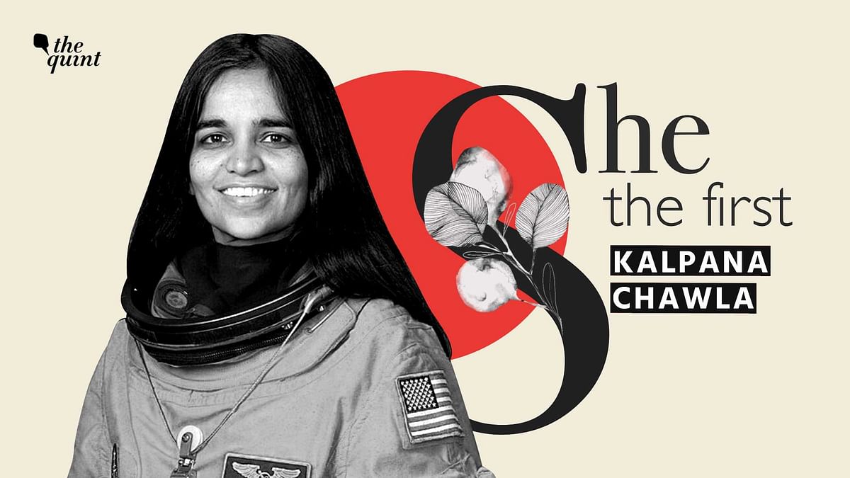 She The First | 'Citizen of the Galaxies': Kalpana Chawla's Space Odyssey