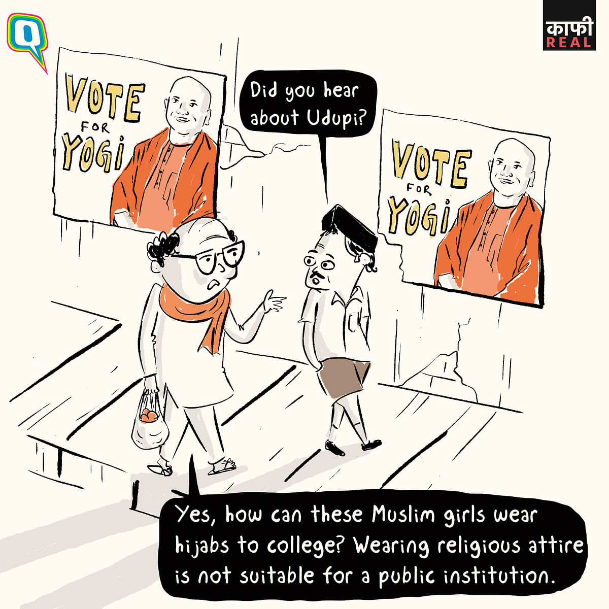 Yogi fans shake their heads in anger at what is happening in Udupi. A Kaafi Real cartoon on Karnataka's hijab row.