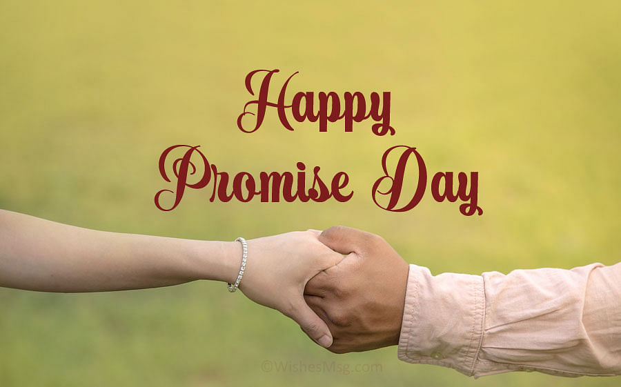 Promise Day 2022 will be celebrated on 11 February 2022. 