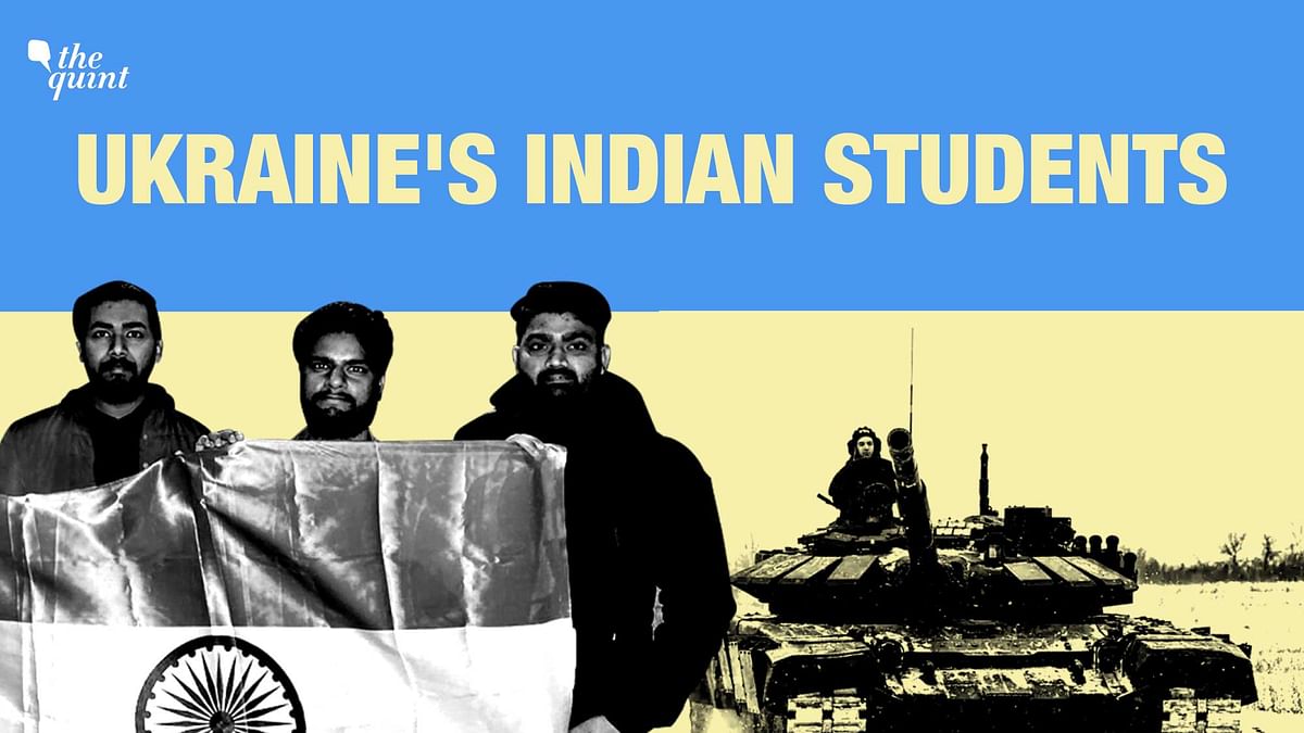 The Quint Discusses the Russian Invasion With Ukraine's Indian Students