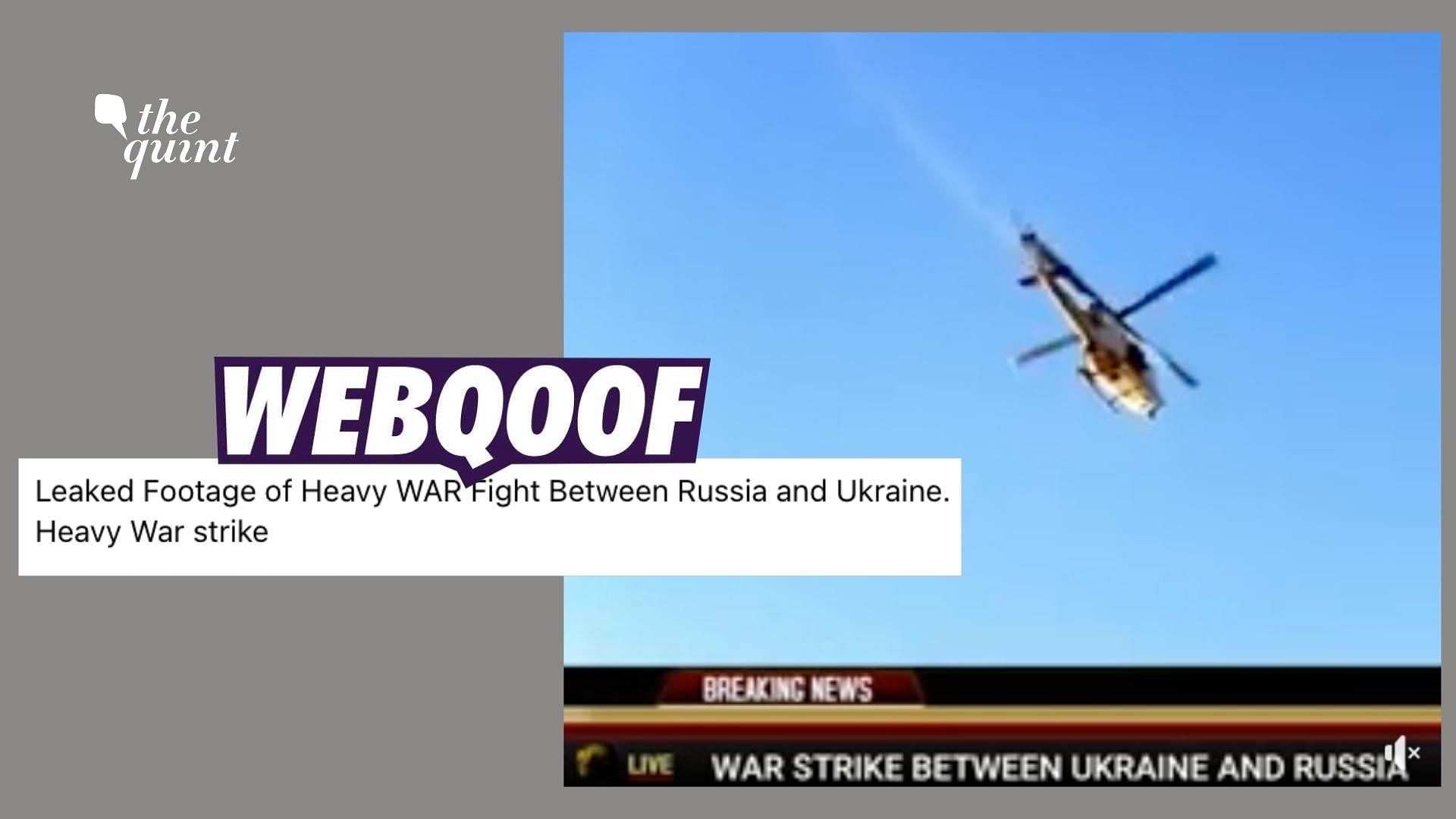 <div class="paragraphs"><p>The claim states that it shows 'leaked footage of heavy war fight between Russia and Ukraine'.</p></div>
