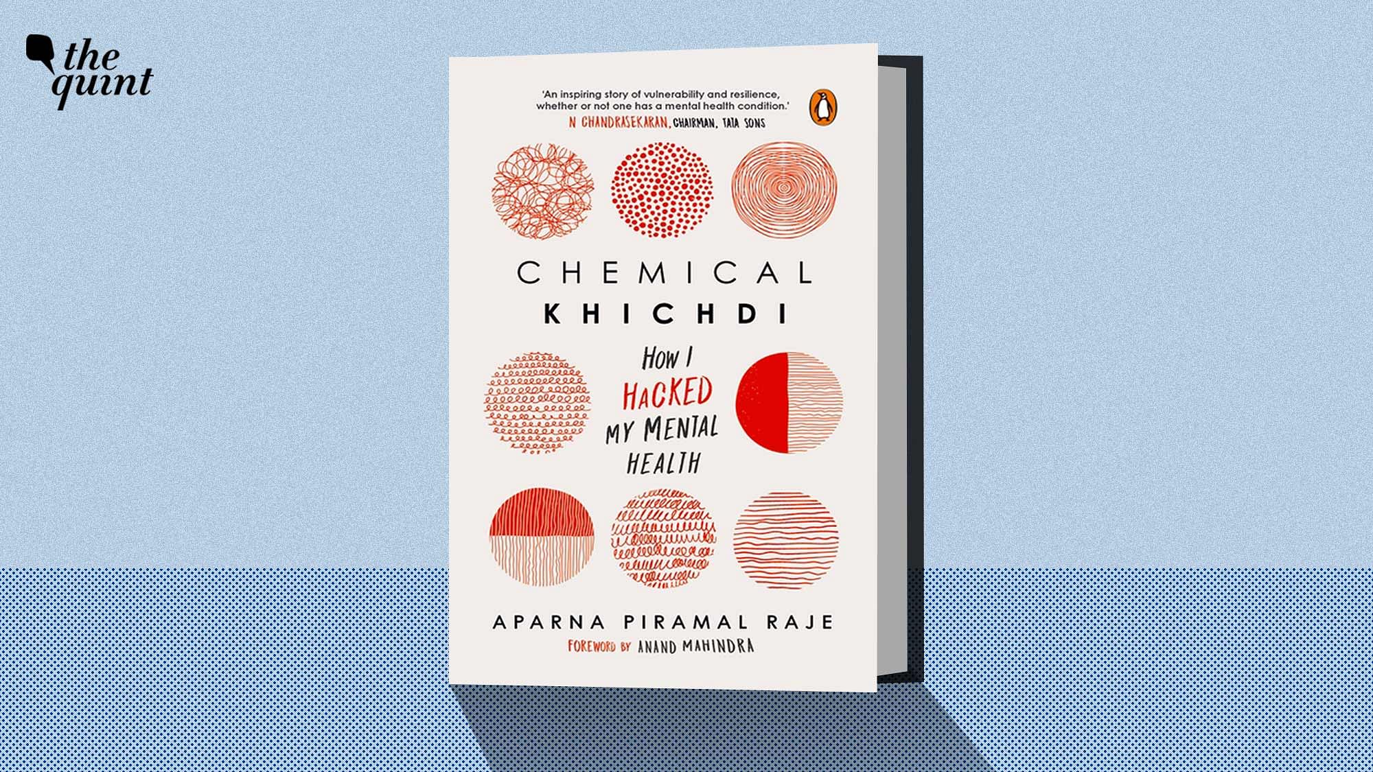 <div class="paragraphs"><p>Aparna Piramal writes about her struggle with coming to terms with bipolar disorder in Chemical Khichdi: How I Hacked My Mental Health.</p></div>