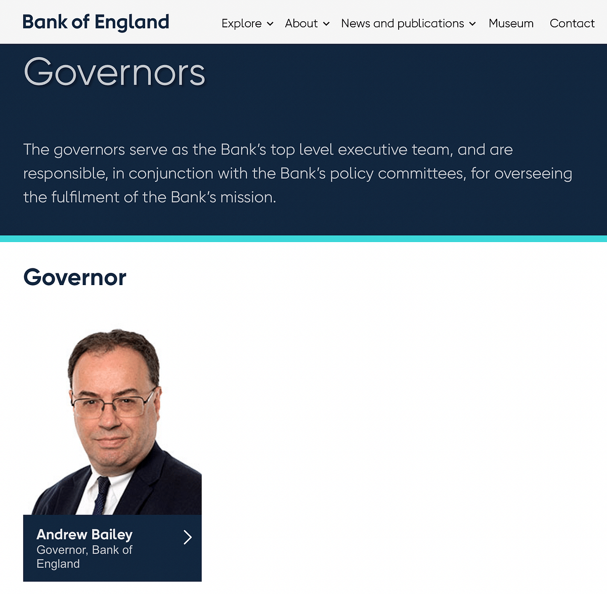The Bank of England’s Governor is Andrew Bailey, who will stay in office until 2028.