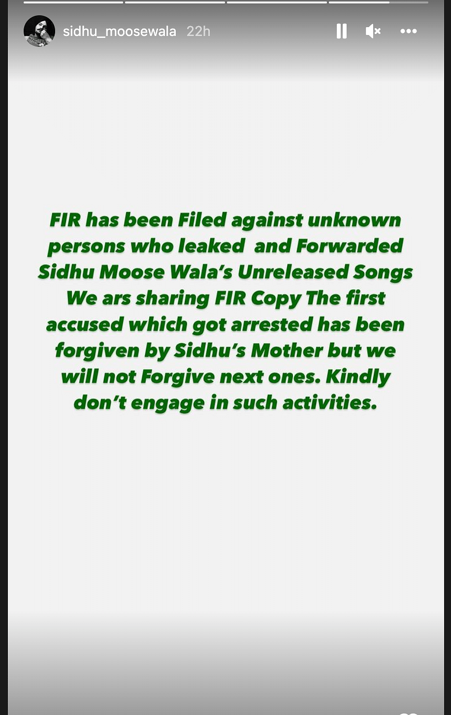 A statement shared on Sidhu's Instagram account said that an FIR has been filed against unknown people.