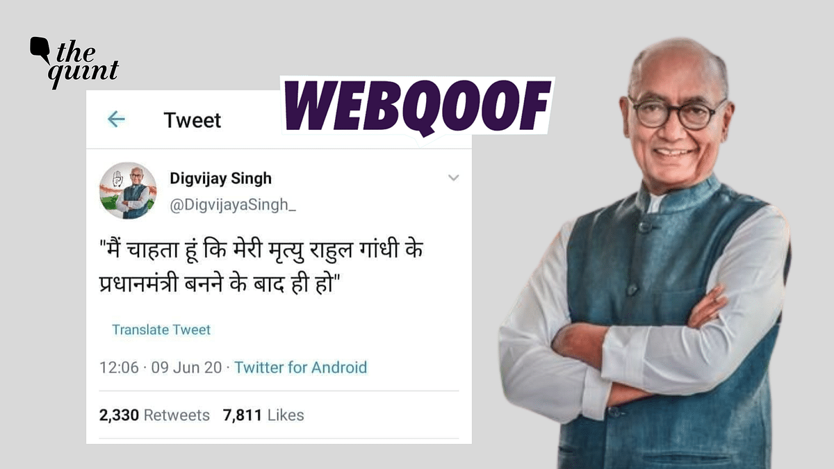 Digvijay Singh Didn't Tweet About 'Hoping to Live Till Rahul Gandhi Becomes PM'