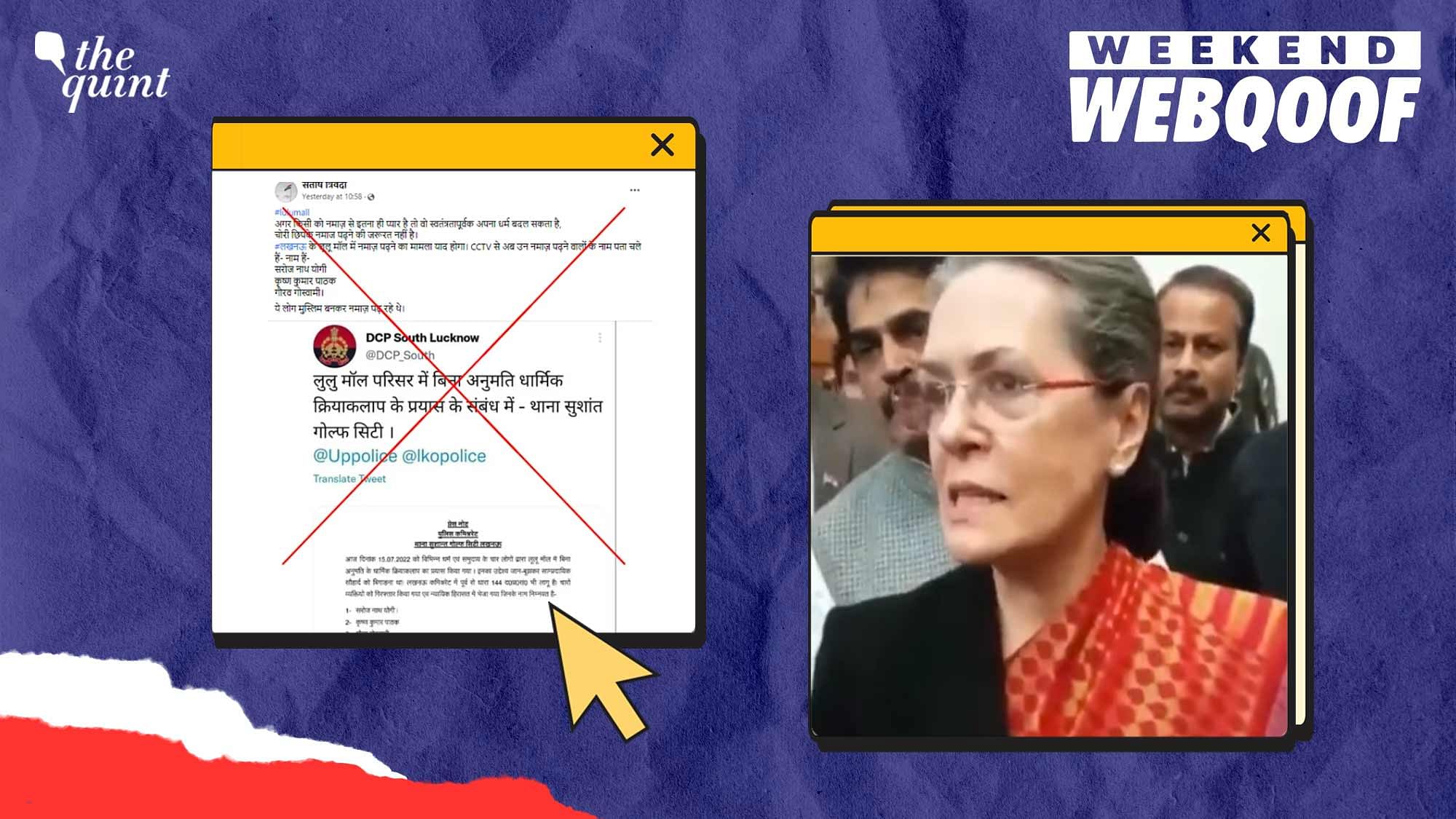 <div class="paragraphs"><p>From arresting people from Lucknow's LuLu mall to an old video of Sonia Gandhi, here's what misled the public this week.</p></div>