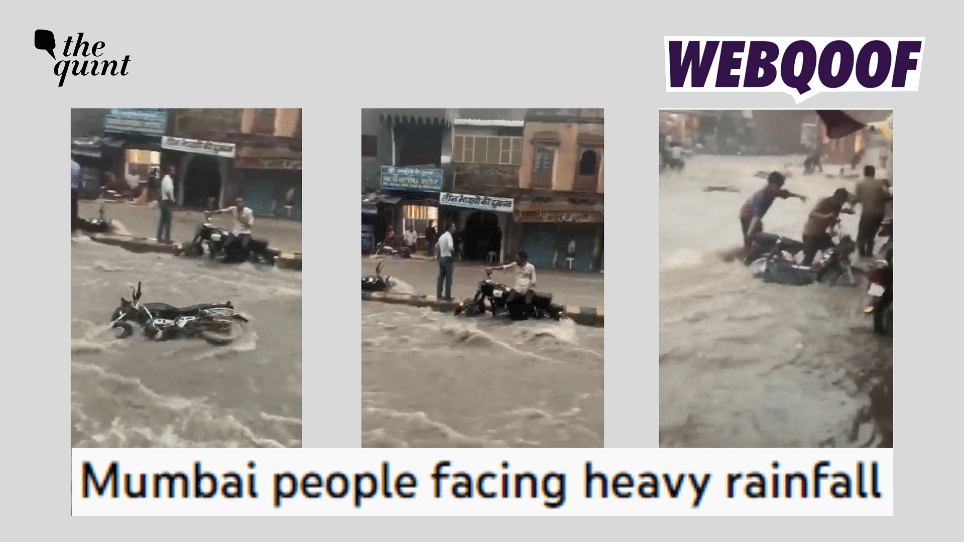 <div class="paragraphs"><p>Fact-check:&nbsp;The claim states that the video shows a bike washing away due to heavy rains in Mumbai.</p></div>