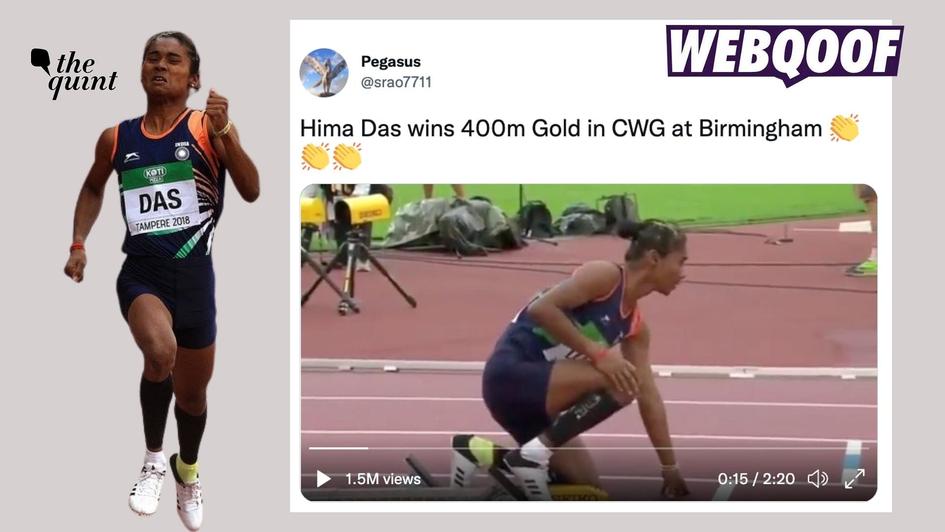 <div class="paragraphs"><p>The claims state that Hima Das won gold in CWG 2022.</p></div>