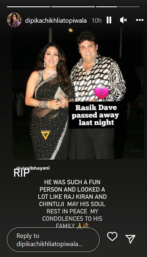 Rasik Dave's wife, actor Ketki Dave, said, 'He was someone who believed that life has to be lived well'.