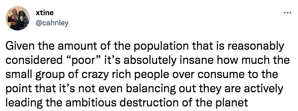 "The biggest contributors to climate change? Rich people and corporations," wrote a user. 