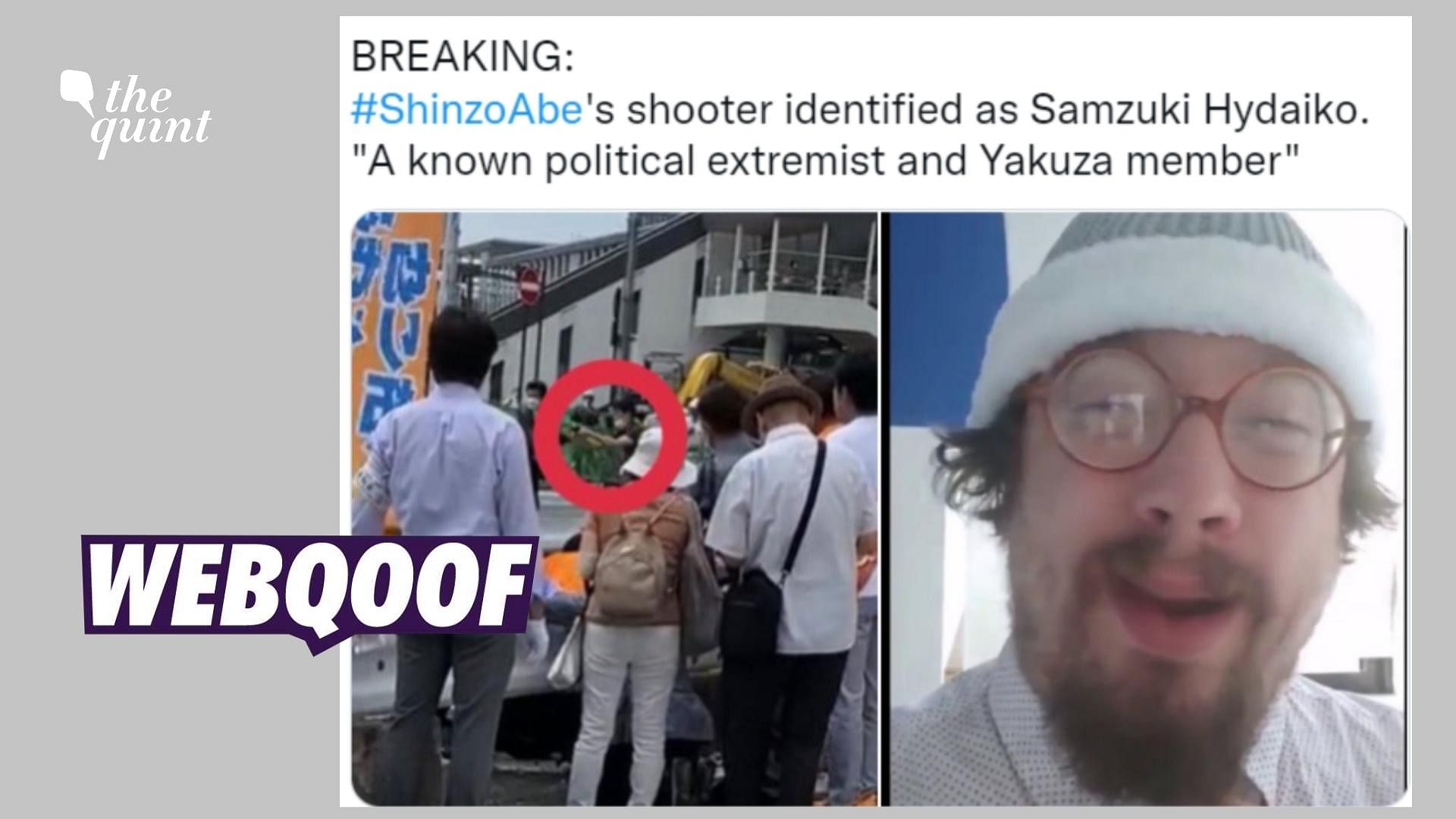 <div class="paragraphs"><p>The claim states that the former Japan PM Shinzo Abe's shooter is identified as Samzuki Hydaiko.&nbsp;</p></div>