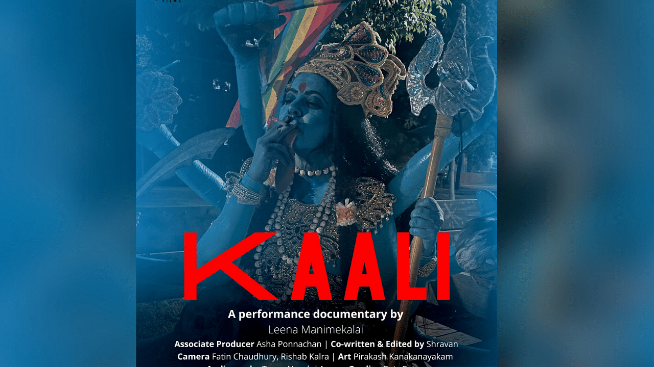 <div class="paragraphs"><p>The poster for&nbsp;Leena Manimekalai's performance documentary&nbsp;<em>Kaali.</em></p></div>