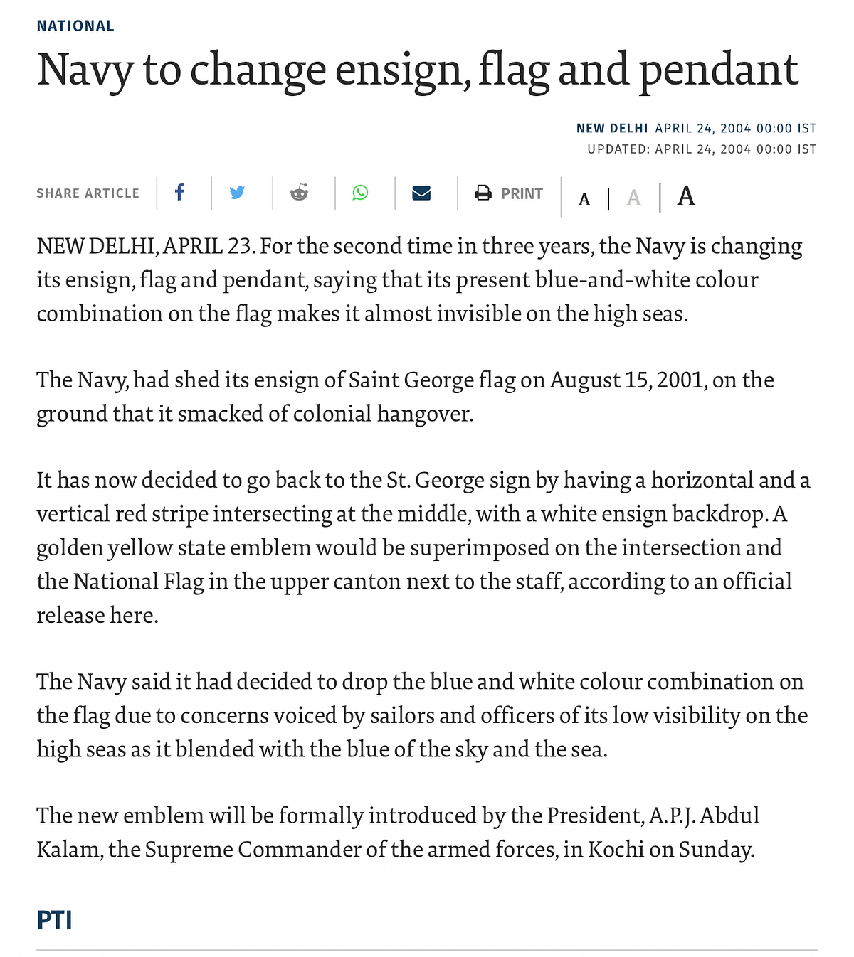 Admiral Arun Prakash (Retd) said that both changes to the ensign were made during the BJP-led government's tenure.