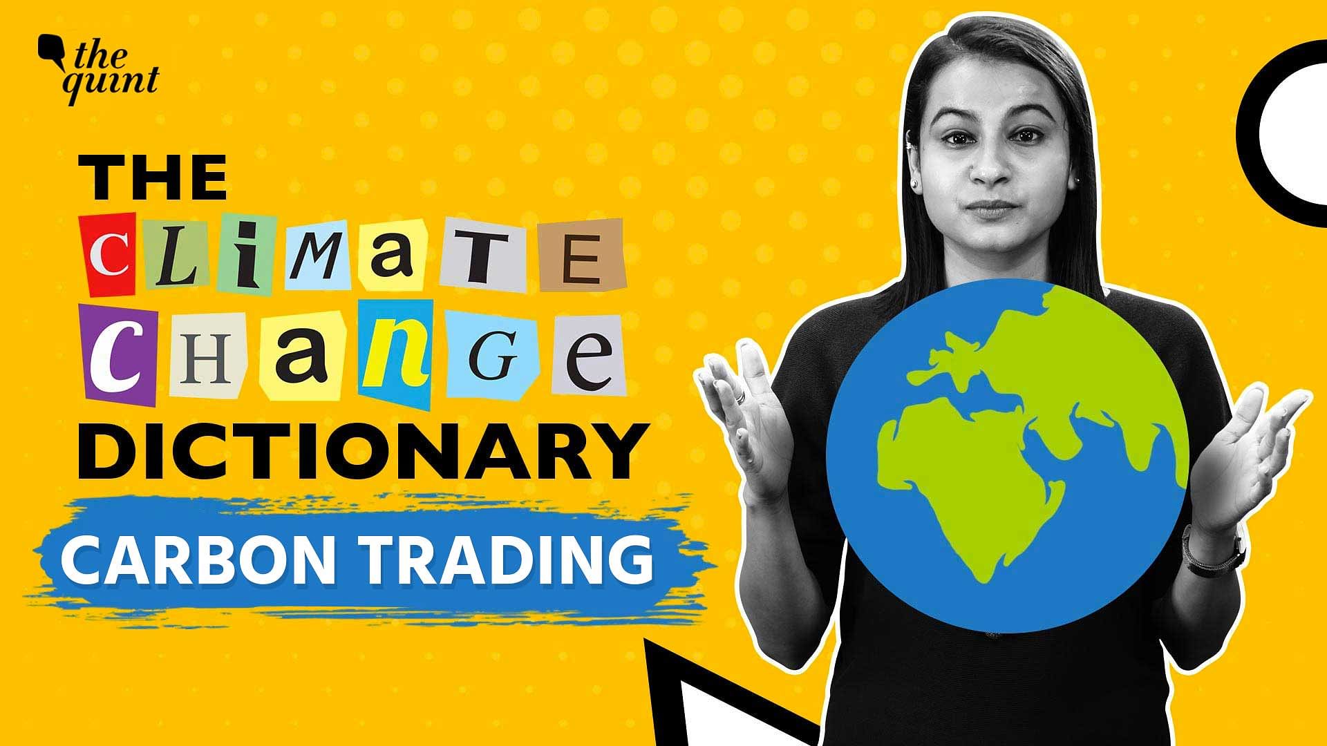 <div class="paragraphs"><p>The Climate Change Dictionary is all about the buzzwords of climate change. Here we cast a glance at carbon markets.</p></div>