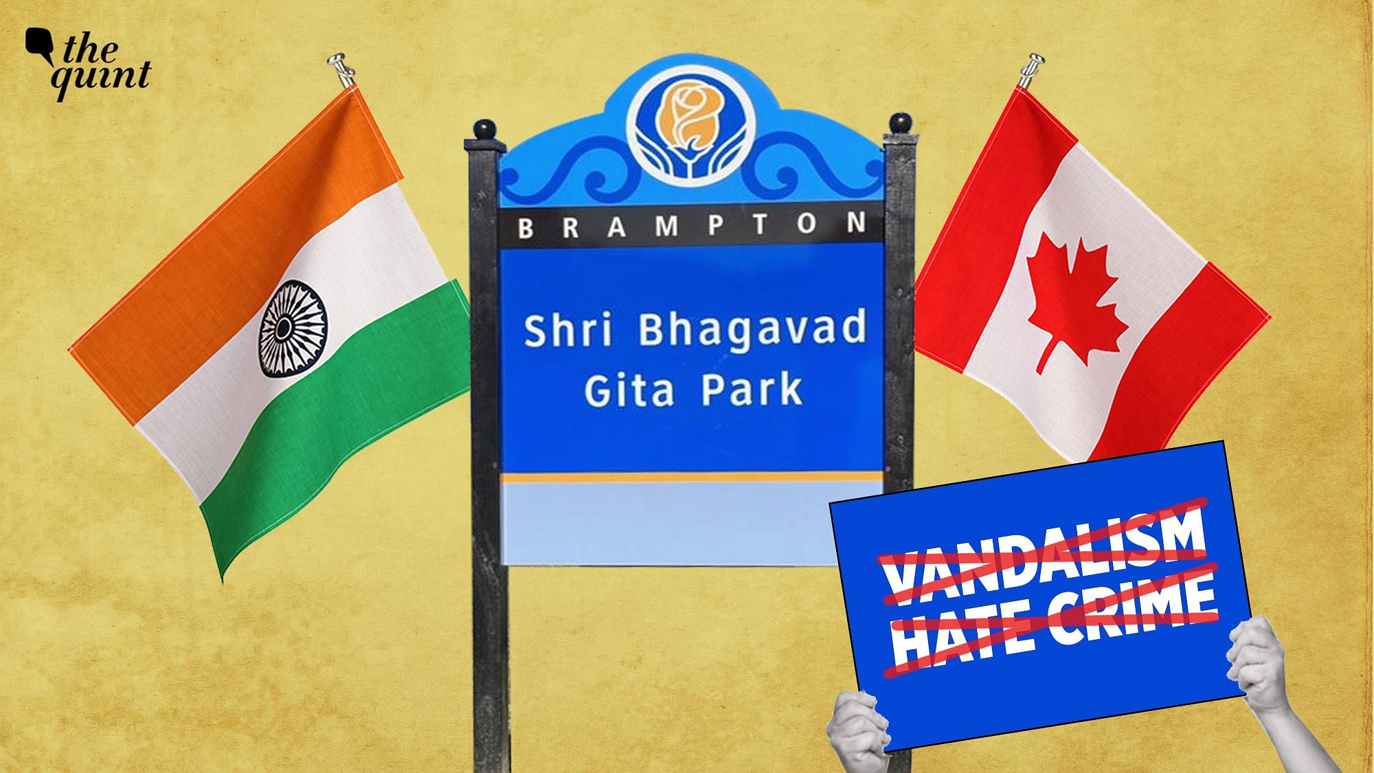<div class="paragraphs"><p>The claims of vandalism at the Shri Bhagavad Gita Park in Brampton, Canada, were debunked by the locals and the police.&nbsp;</p></div>