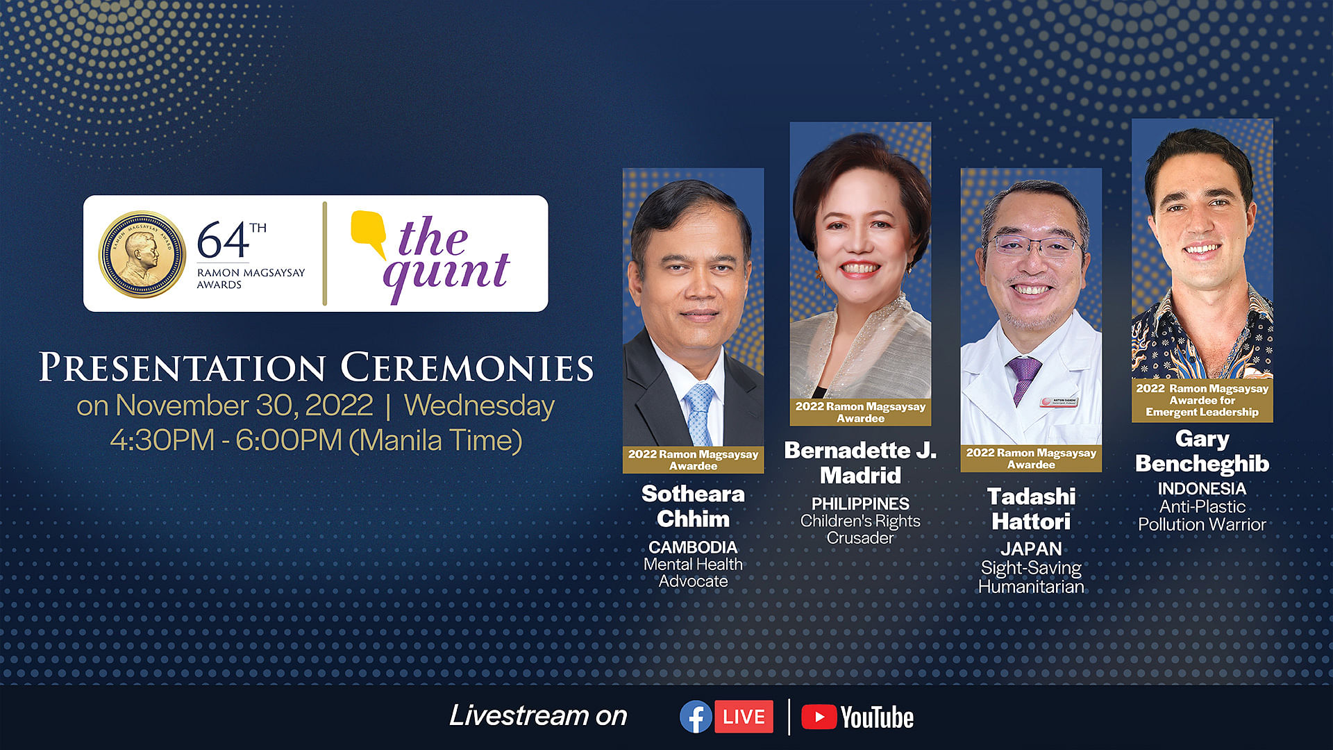 <div class="paragraphs"><p>The event will be livestreamed on the Ramon Magsaysay Award’s official Facebook page and YouTube channel.&nbsp;</p></div>