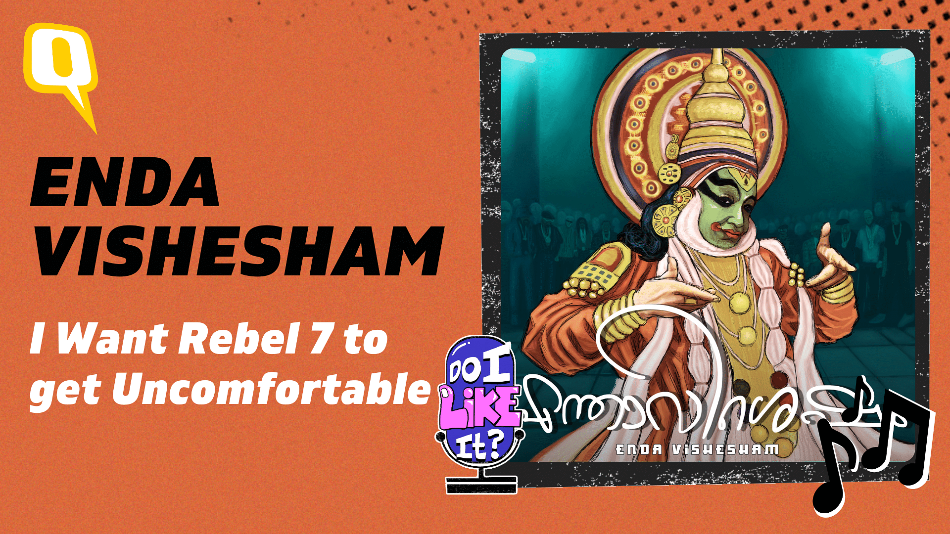 <div class="paragraphs"><p>In this episode of Do I Like It, Prateek reviews the album EndaVishesham by Rebel 7</p></div>