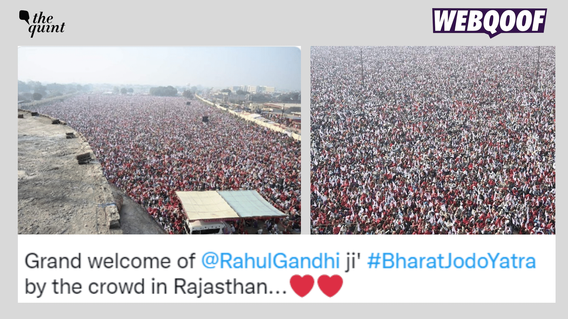<div class="paragraphs"><p>Fact-check -&nbsp;Unrelated images from Mathura shared as 'Crowd at Bharat Jodo Yatra in Rajasthan'.</p></div>