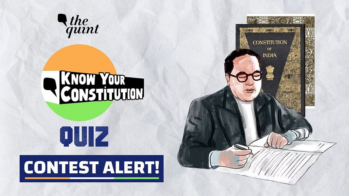 Play Our ‘Know Your Constitution’ Quiz, First 10 Winners Get a Quint Membership!