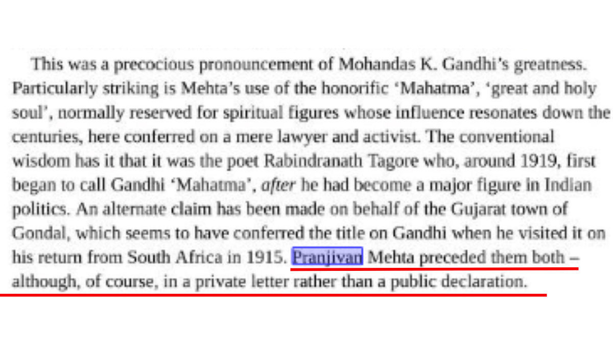 Historical evidence suggests that Pranjivandas Mehta was the first person to refer to MK Gandhi as a 'Mahatma'.