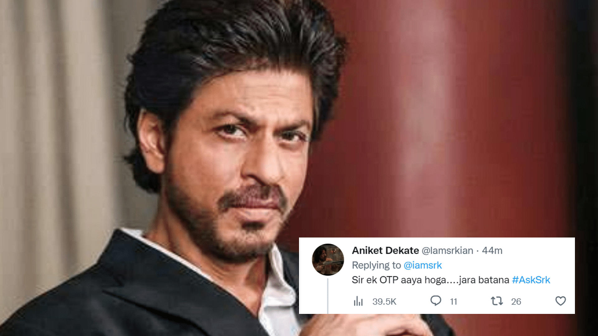 AskSRK: Shah Rukh Khan's Hilarious Response To A Fan Asking For An OTP