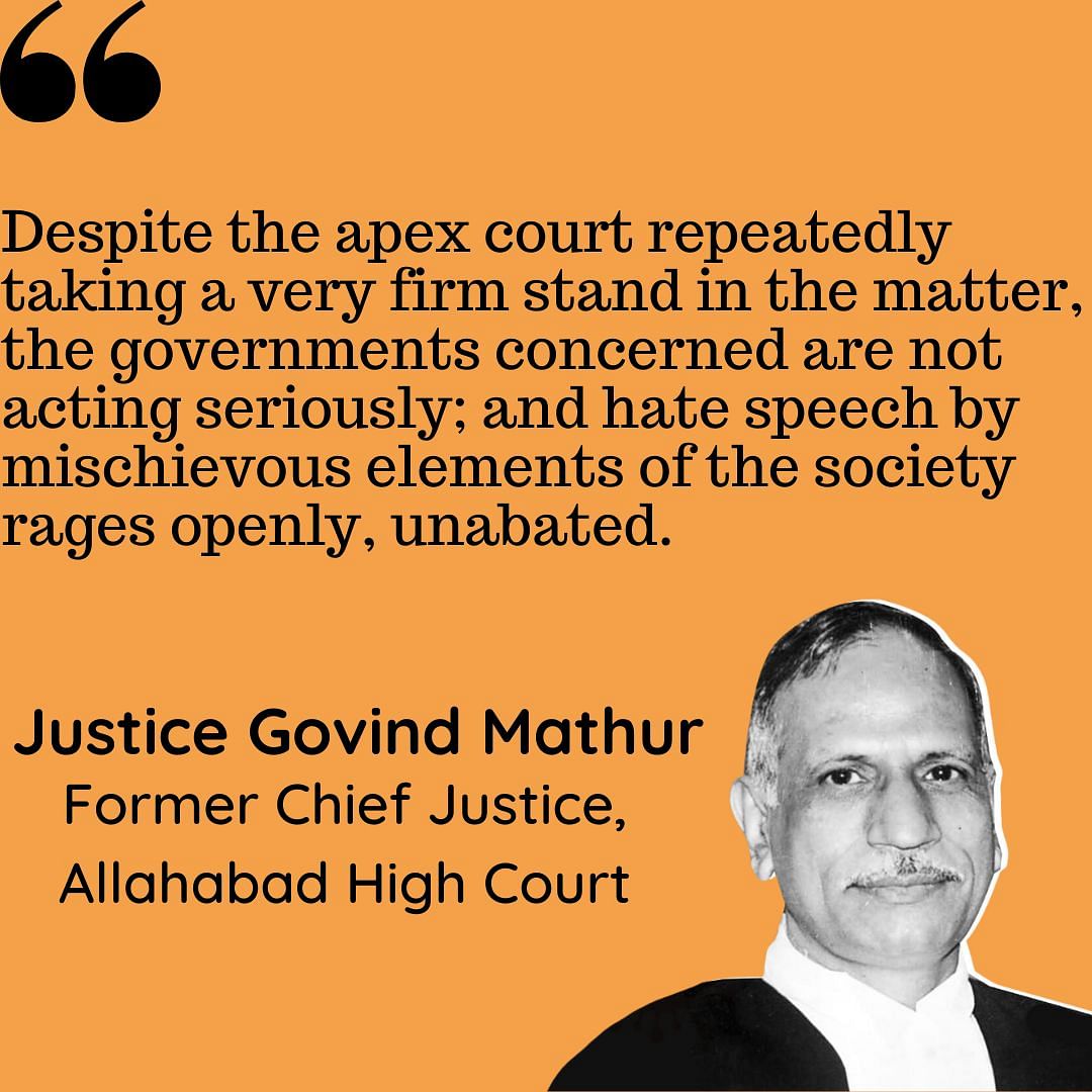 Despite the apex court taking a firm stand against hate speech, the governments concerned are not acting seriously.
