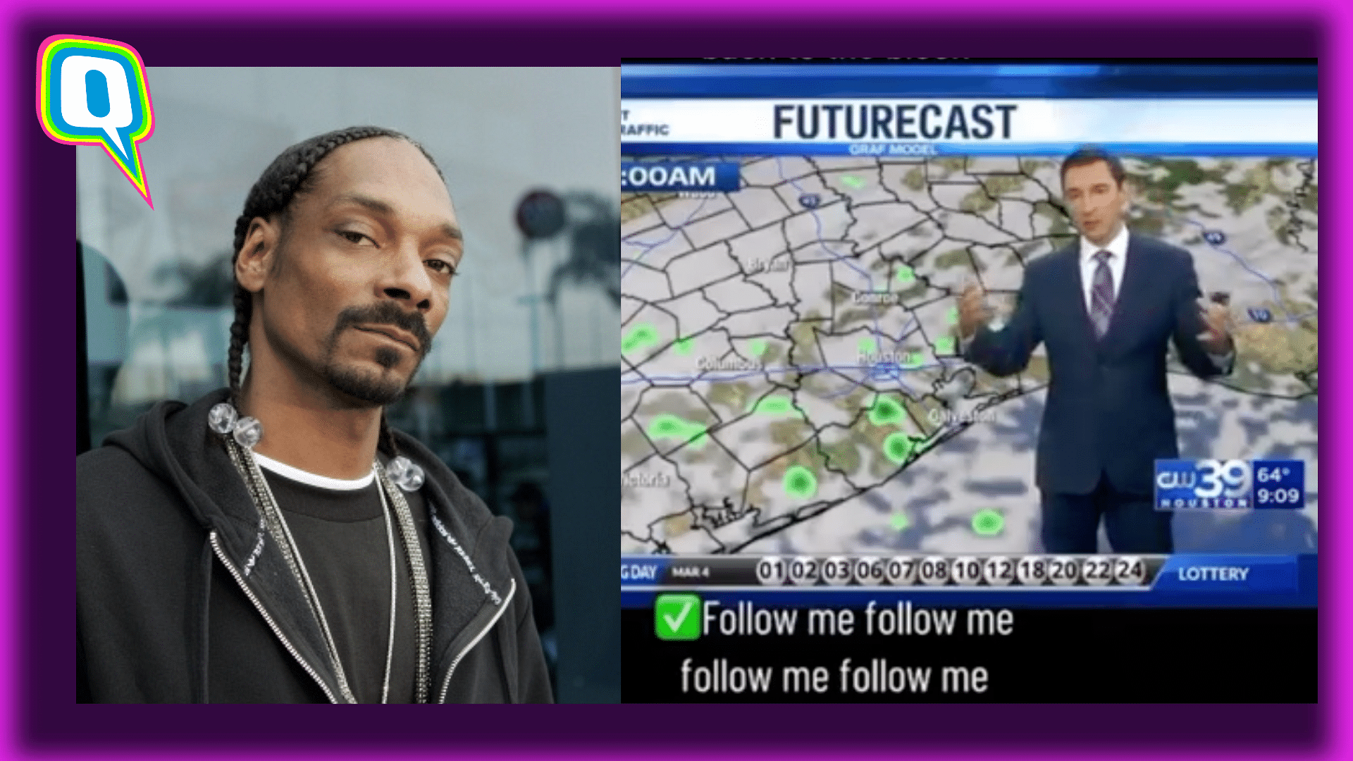 <div class="paragraphs"><p>Adam Krueger, a Chief Meteorologist sneaked in Snoop Dogg lyrics in his weather report.&nbsp;</p></div>