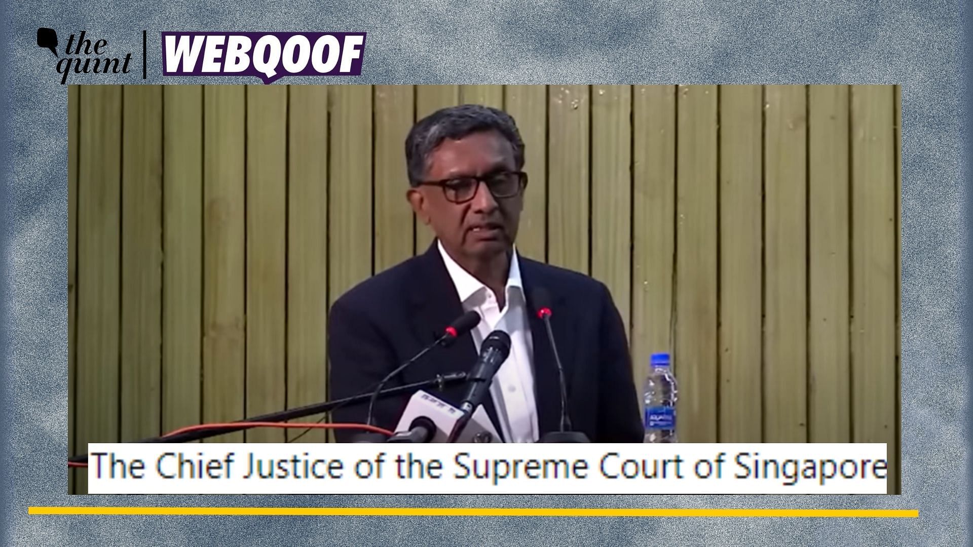 <div class="paragraphs"><p>Fact-Check | The video does not show the Chief Justice of Singapore speaking on Indian judiciary.</p></div>