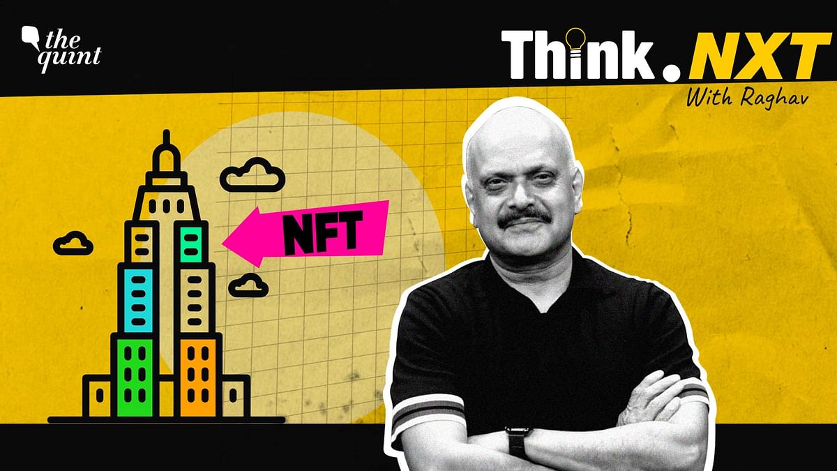 Think.Nxt With Raghav: What If Empire State Building Could Be Vested In An NFT?