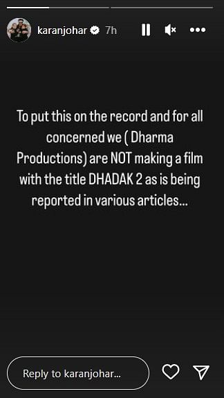 "We are not making a film with the title Dhadak 2," Karan Johar clarified on Instagram.