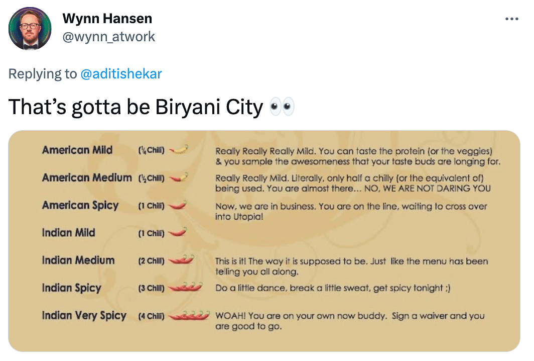 Biryani City, the US-based restaurant, offers 8 levels of spices for  Indian dishes. 