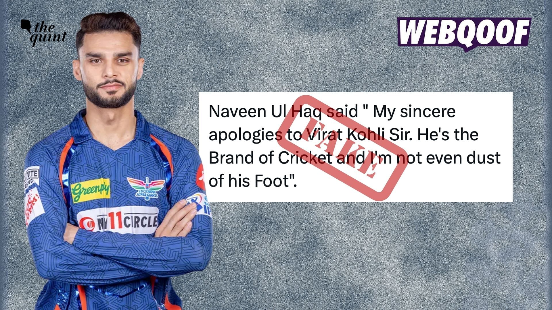 <div class="paragraphs"><p>A statement shared by a parody Twitter account is being falsely attributed to Lucknow Super Giants' Naveen Ul Haq.</p></div>