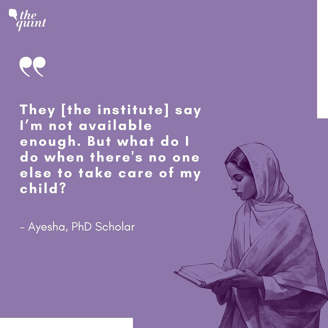 Indian women scholars speak to The Quint about the compromises they make while juggling PhD and motherhood.