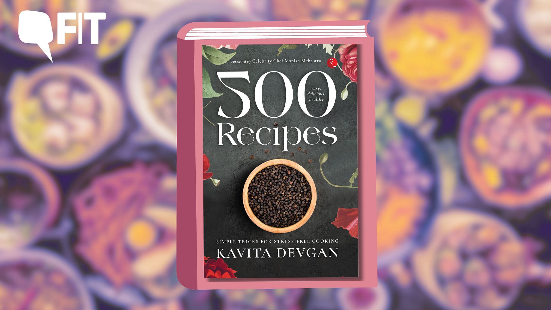 <div class="paragraphs"><p>500 easy, delicious, healthy recipes by Kavita Devgan.</p></div>