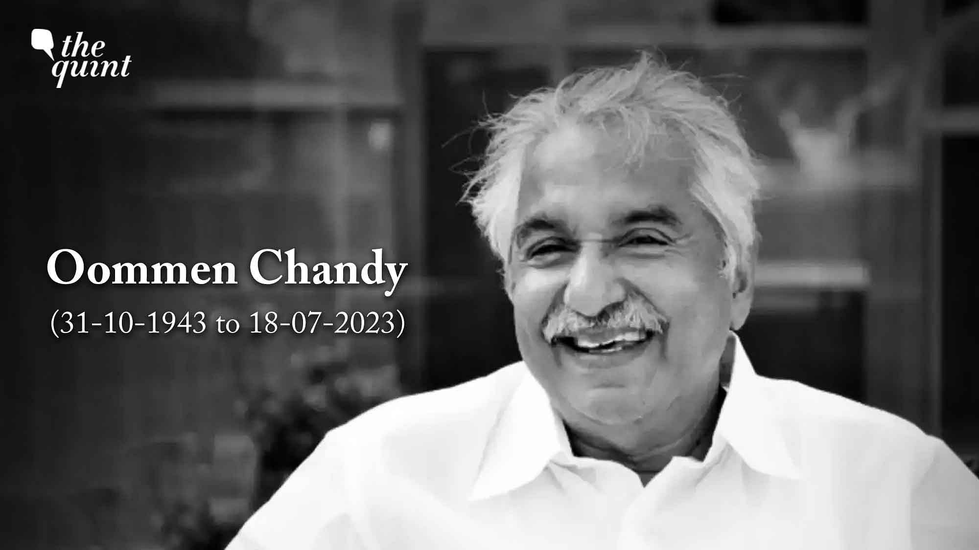 <div class="paragraphs"><p>Former Kerala CM Oommen Chandy passed away on 18 July.</p></div>