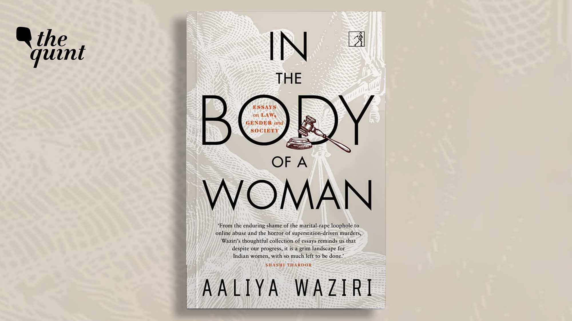 <div class="paragraphs"><p>Cover of&nbsp;<em>In the Body of a Woman: Essays on Law, Gender and Society.</em></p></div>