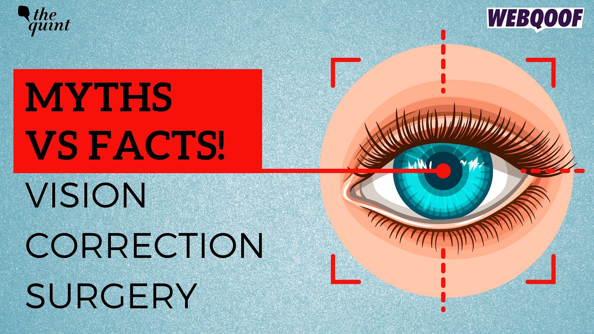 <div class="paragraphs"><p>Myths vs facts: Vision correction surgeries.</p></div>