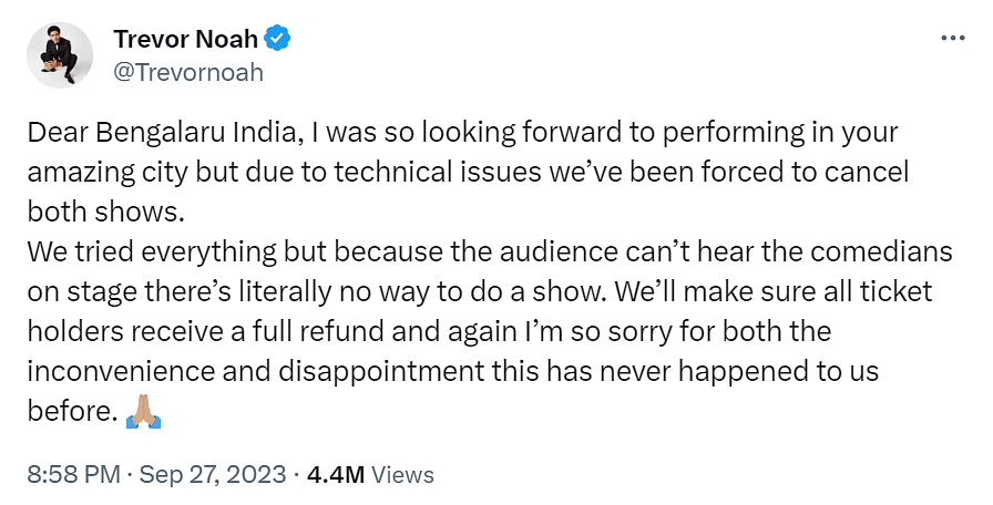 "Dear Bengaluru, I was so looking forward to performing in your amazing city," Trevor Noah wrote in a statement.