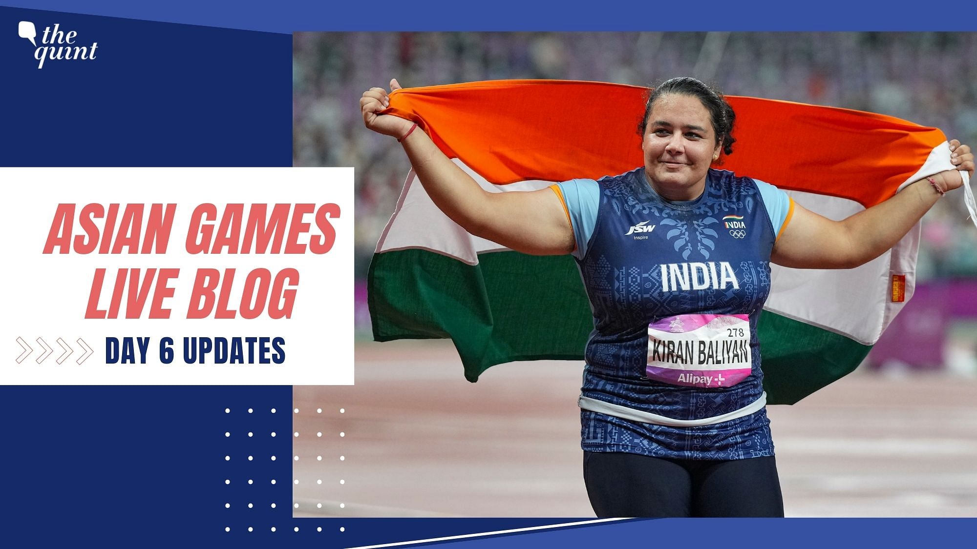<div class="paragraphs"><p>Asian Games 2023 Live Updates: India Win 8 Medals on Day 6, Bronze in Shot Put</p></div>