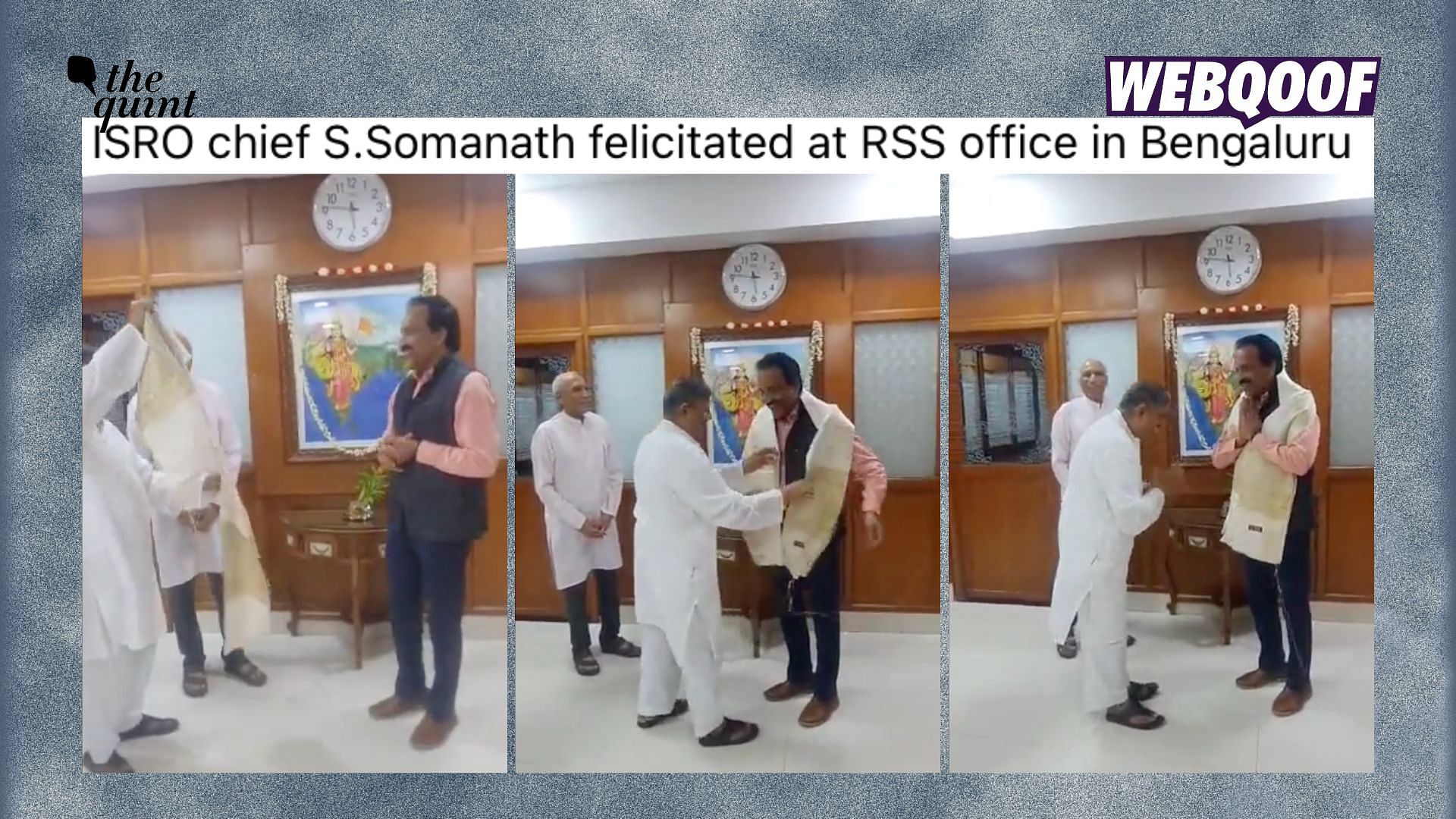 <div class="paragraphs"><p>A video of ISRO chairman S Somanath is being shared to falsely claim that he visited RSS' Bengaluru office after Chandrayaan-3's landing.</p></div>