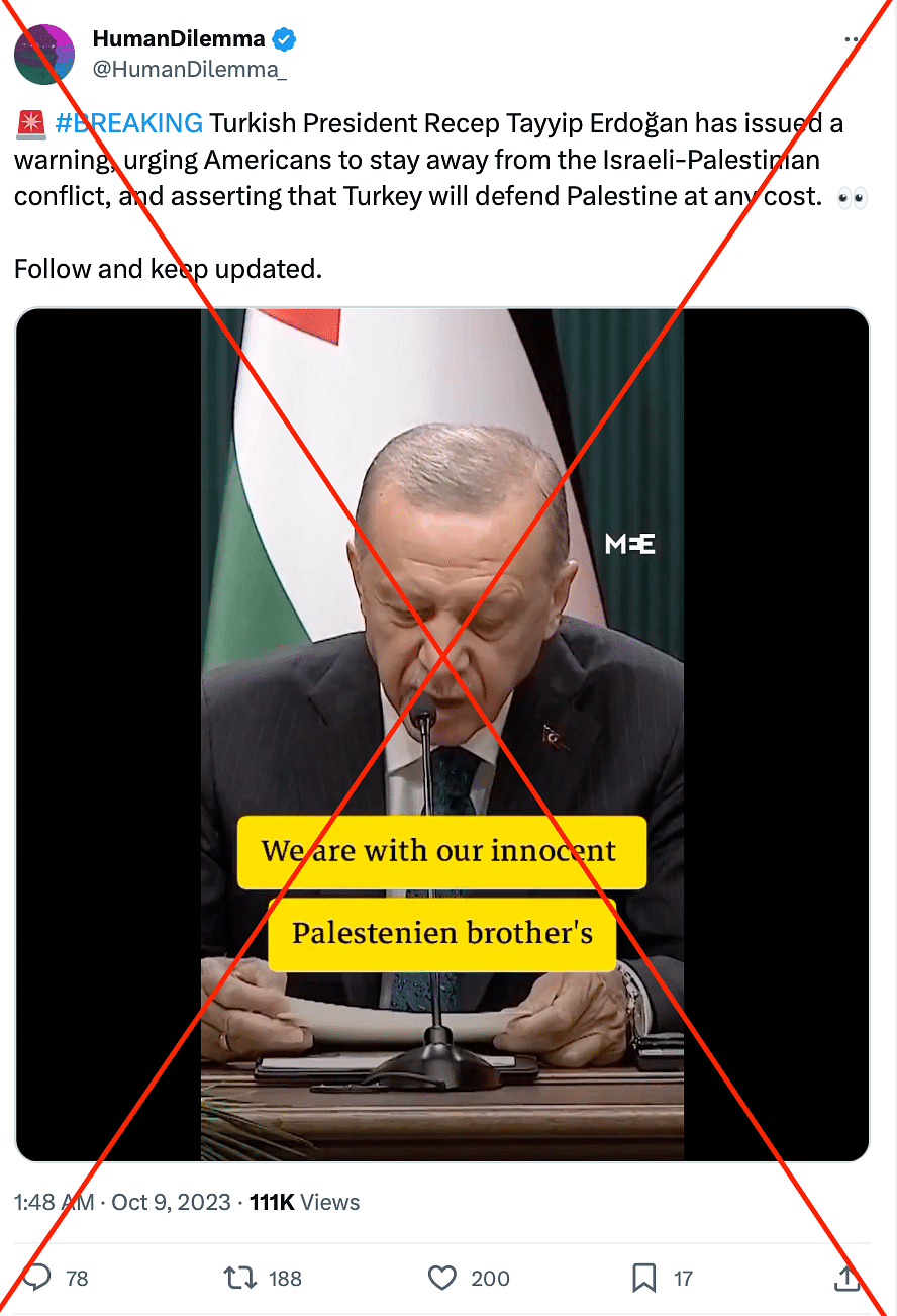 The original video dates back to July and shows Erdoğan expressing support for Palestine.