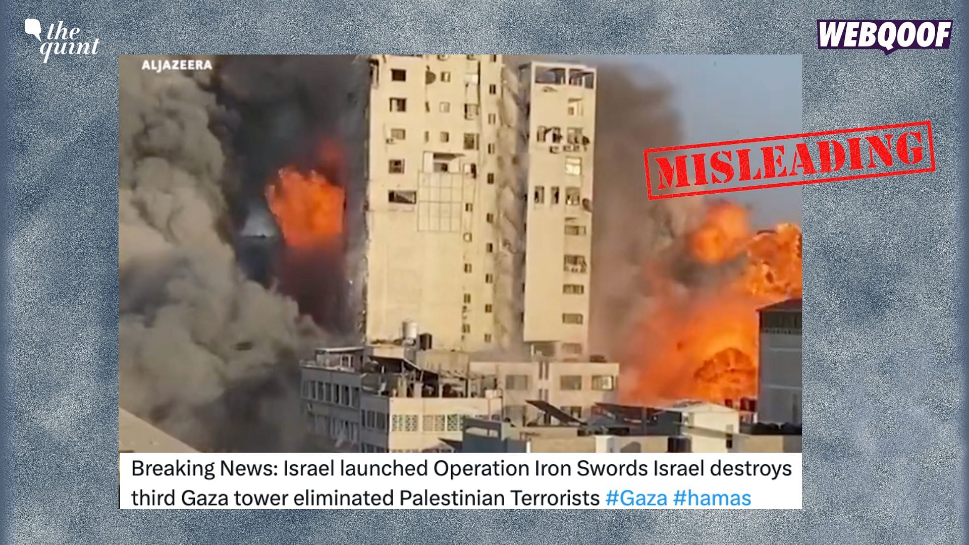 <div class="paragraphs"><p>Fact-Check: This is not a recent incident. It happened in May 2021 when the Israeli forces attacked the&nbsp;Al-Shorouq tower in Gaza.&nbsp;</p></div>