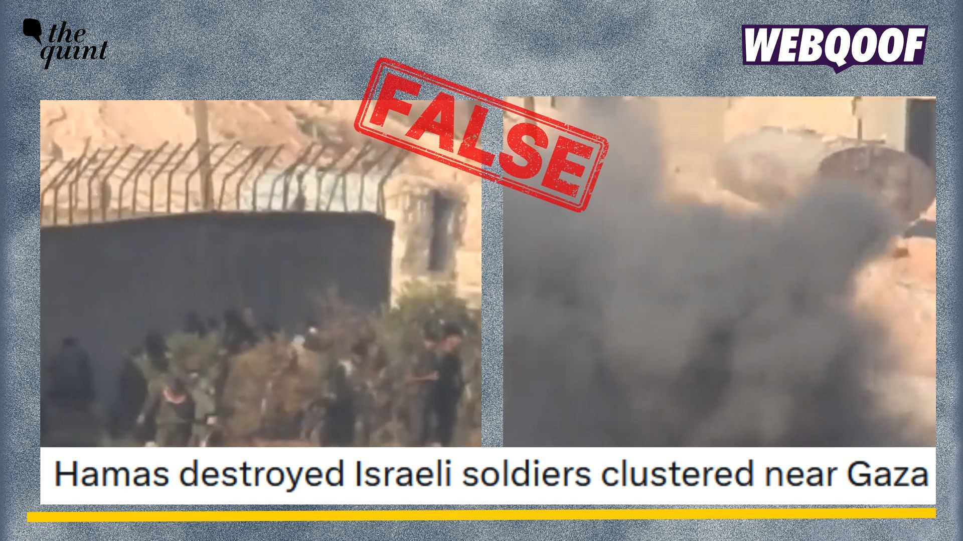 <div class="paragraphs"><p>Fact-check: An old video from Syria showing troops being bombed is being falsely linked to the ongoing Israel-Hamas war.</p></div>