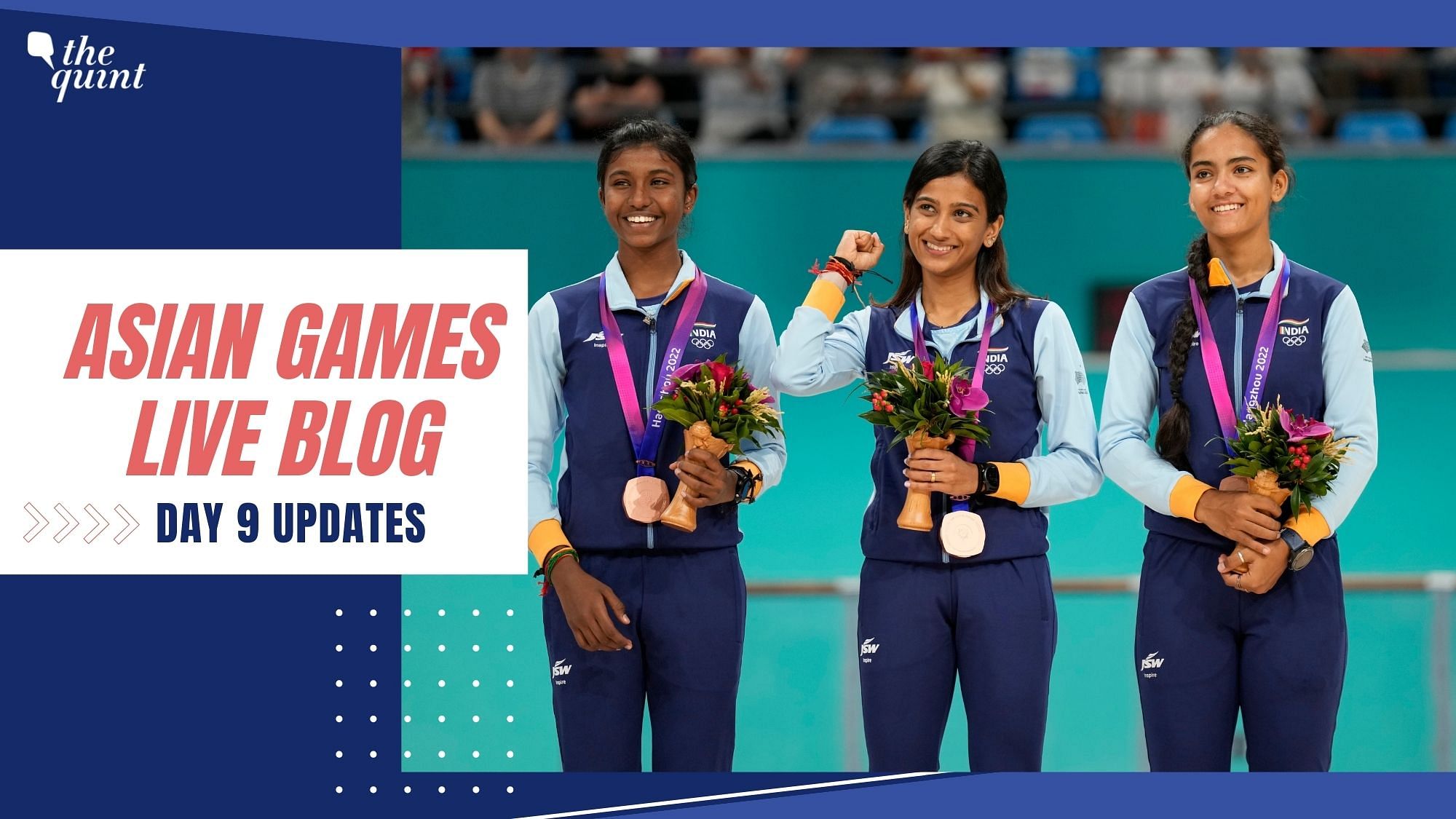 <div class="paragraphs"><p>Asian Games 2023 Live Updates: India Win 3 Bronze Medals on Day 9</p></div>