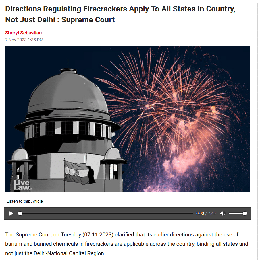 This claim is misleading. The Supreme Court has reiterated its previous order on regulating firecrackers in India.
