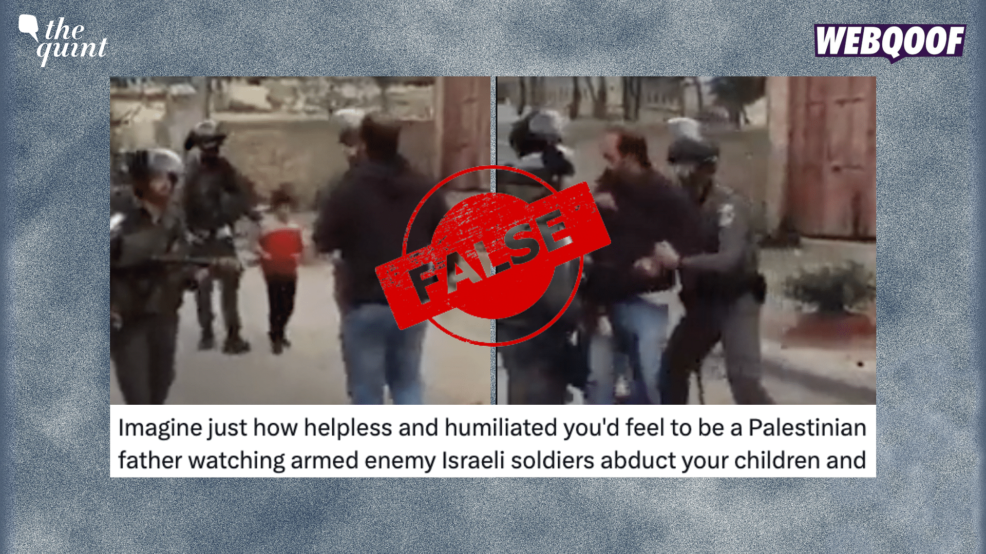 <div class="paragraphs"><p>Fact-Check: This video dates back to 2015 and shows Israeli forces arresting a Palestinian boy and an activist.&nbsp;</p></div>