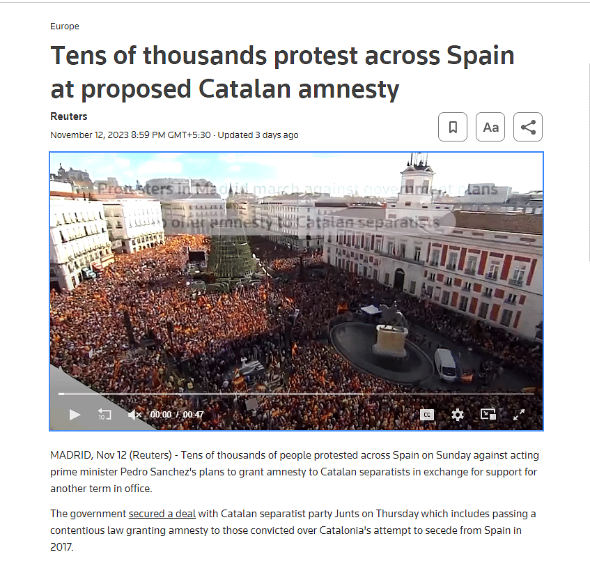 The video shows people protesting against the PM Sanchez's plans to grant amnesty to Catalan separatists.