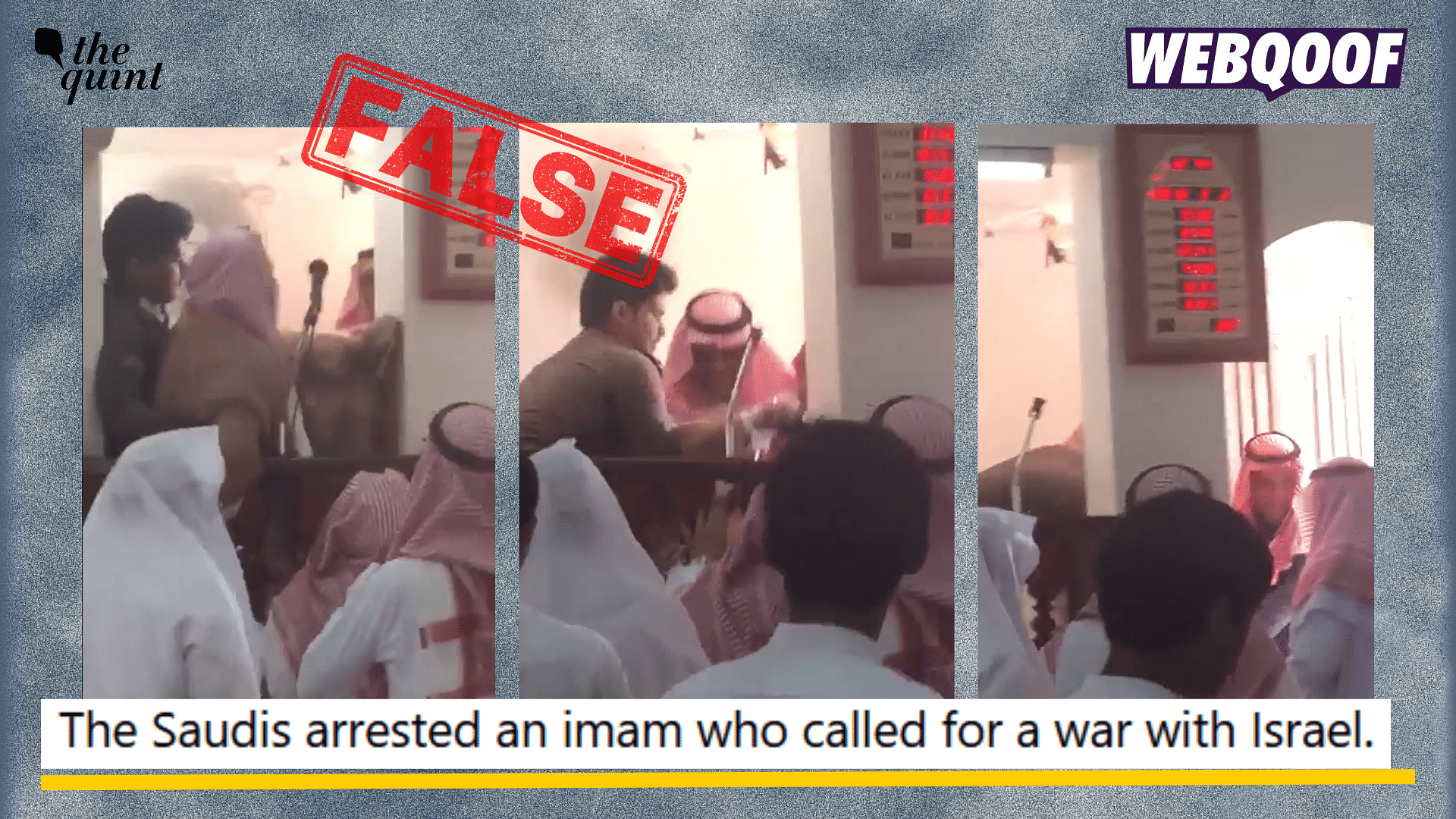 <div class="paragraphs"><p>Fact-check: An old video of a Saudi Imam getting arrested is being falsely linked to the Israel-Hamas war.</p></div>