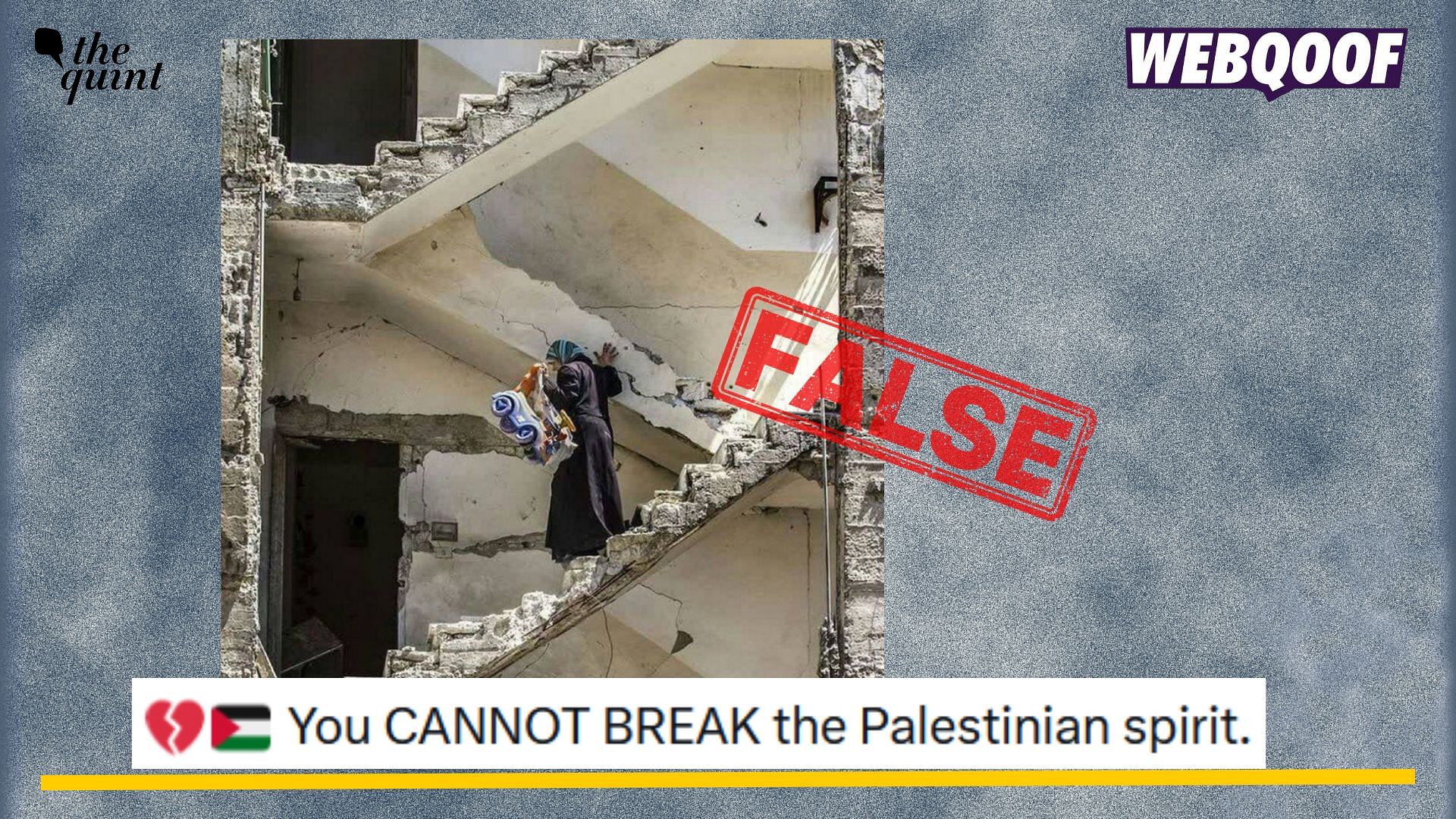 <div class="paragraphs"><p>Fact-Check: An old image from Syria showing a woman retrieving a child's toy from a destroyed house is being falsely shared as from Gaza.</p></div>